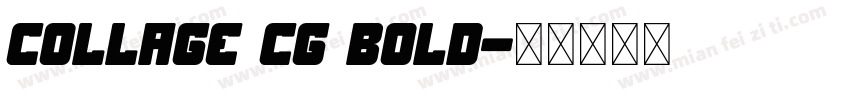Collage Cg Bold字体转换